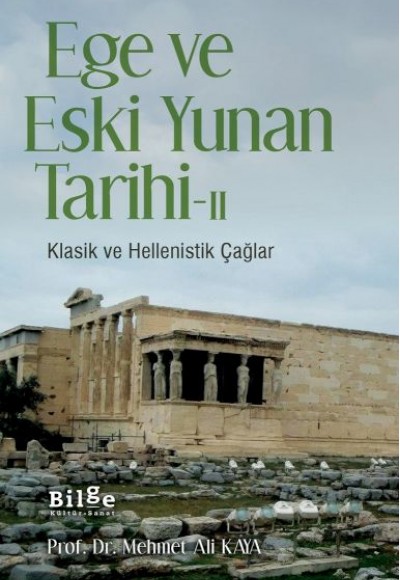 Ege ve Eski Yunan Tarihi - II