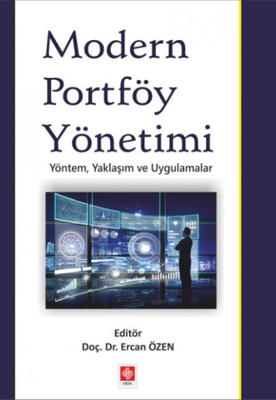 Modern Portföy Yönetimi - Yöntem, Yaklaşım ve Uygulamalar