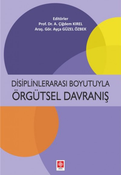 Disiplinlerarası Boyutuyla Örgütsel Davranış