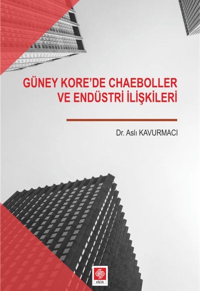 Güney Korede Chaeboller ve Endüstri İlişkileri