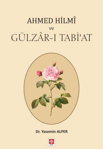 Ahmed Hilmi ve Gülzarı Tabiat