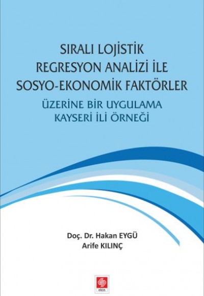 Sıralı Lojistik Regresyon Analizi İle Sosyo-Ekonomik Faktörler