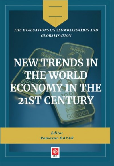 New Trends in The World Economy in The 21st Century