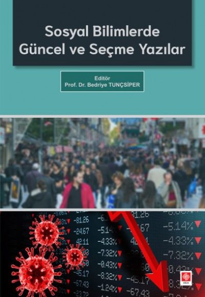 Sosyal Bilimlerde Güncel ve Seçme Yazılar