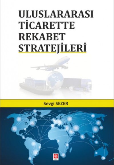 Uluslararası Ticarette Rekabet Stratejileri