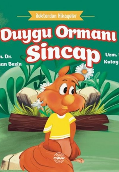 Doktordan Hikâyeler Duygu Ormanı Sincap