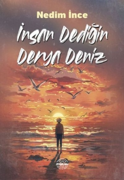 İnsan Dediğin Derya Deniz