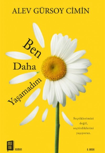 Ben Daha Yaşamadım