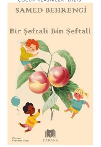 Bir Şeftali Bin Şeftali