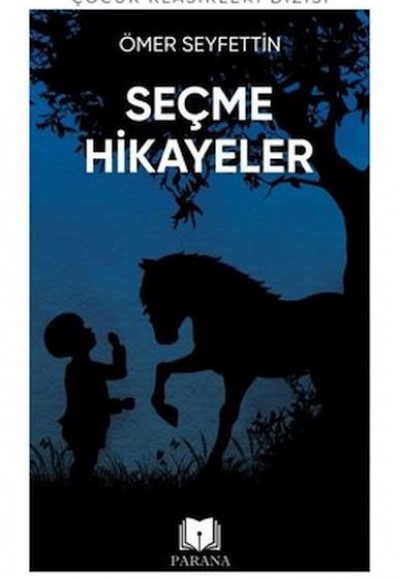 Ömer Seyfettin'den Seçme Hikayeler