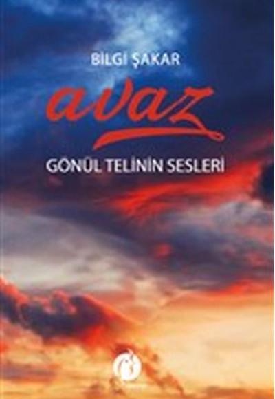 Avaz - Gönül Telinin Sesleri