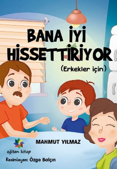 Bana İyi Hissettiriyor (Erkekler İçin)