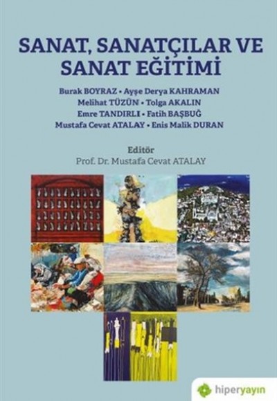 Sanat, Sanatçılar ve Sanat Eğitimi