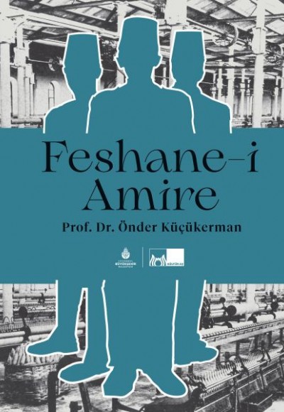 Feshane-i Amire (Ciltli)