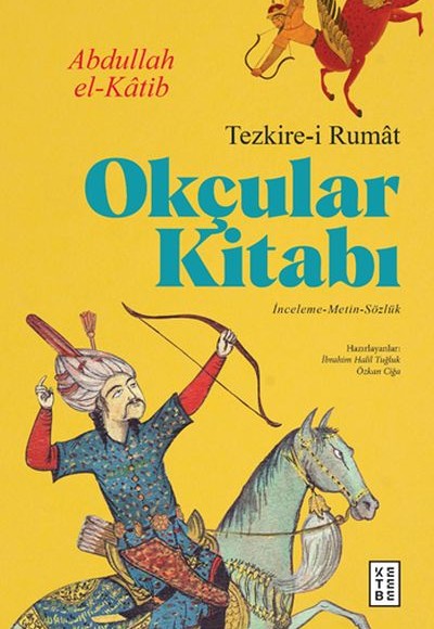 Okçular Kitabı - Tezkire-ı Rumat