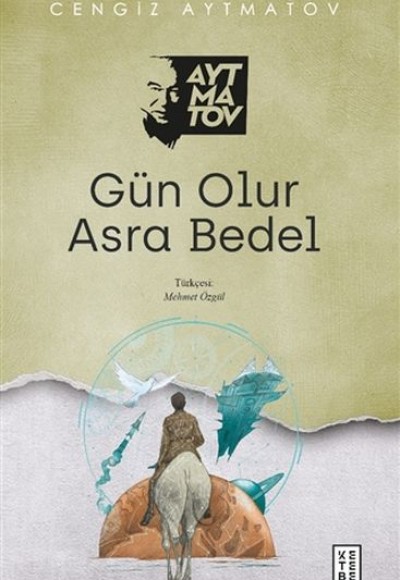 Gün Olur Asra Bedel