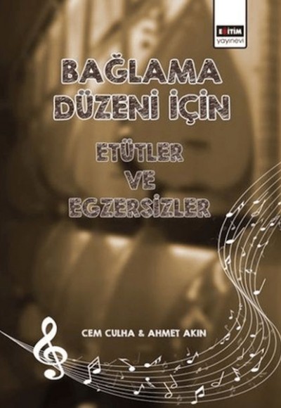 Bağlama Düzeni İçin Etütler Ve Egzersizler