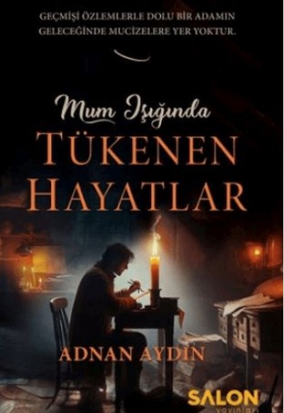 Mum Işığında Tükenen Hayatlar