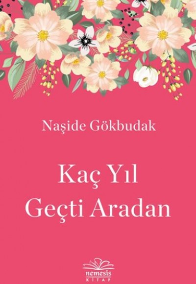 Kaç Yıl Geçti Aradan