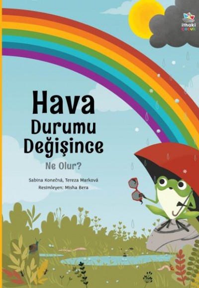 Hava Durumu Değişince Ne Olur?