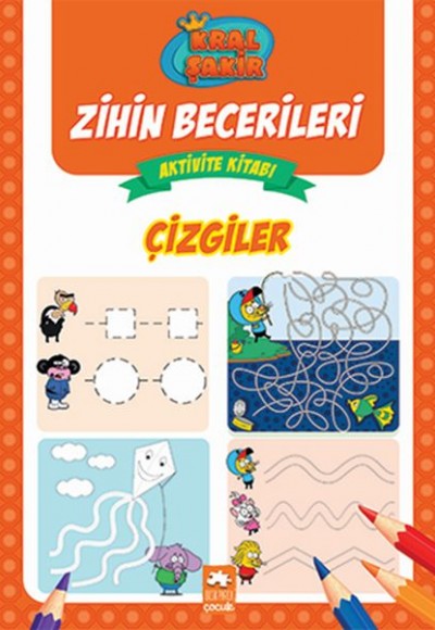 Çizgiler - Kral Şakir Zihin Becerileri Aktivite Kitabı