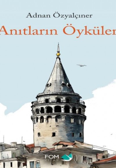 Anıtların Öyküleri