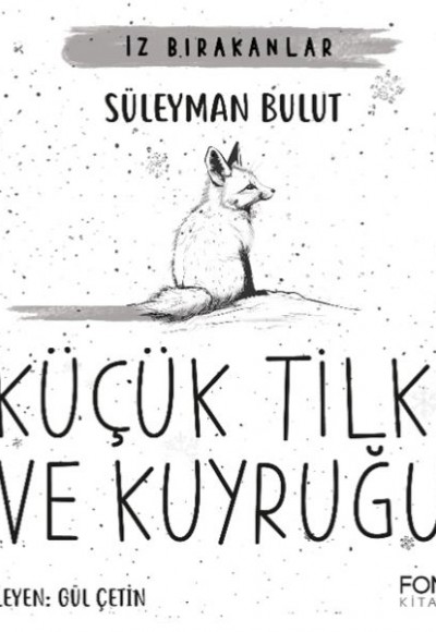 Küçük Tilki ve Kuyruğu