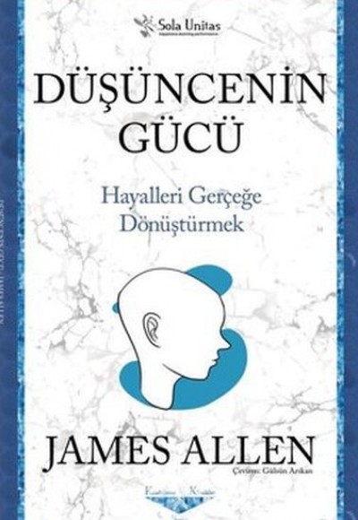 Düşüncenin Gücü - Kısaltılmış Klasikler Serisi