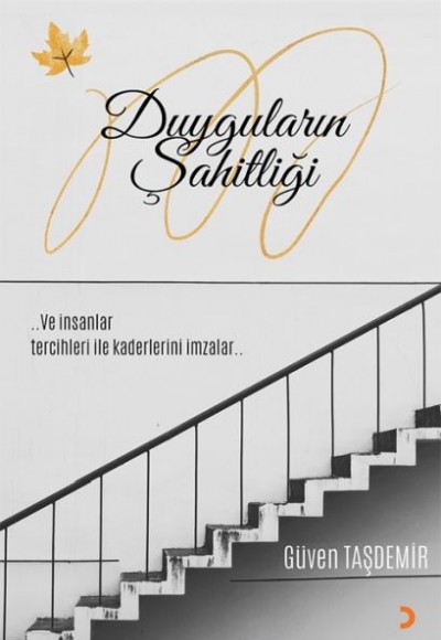 Duyguların Şahitliği