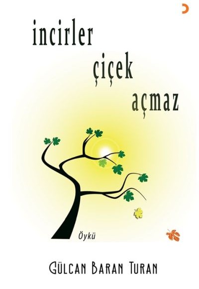 İncirler Çiçek Açmaz