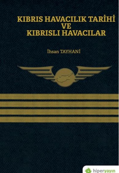 Kıbrıs Havacılık Tarihi ve Kıbrıslı Havacılar