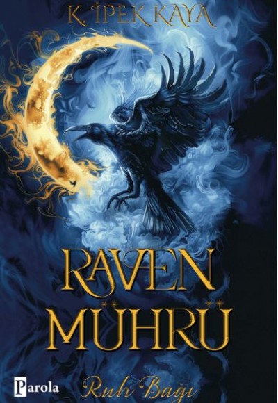 Raven Mührü – Ruh Bağı