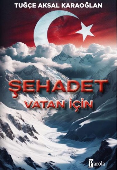 Şehadet – Vatan İçin