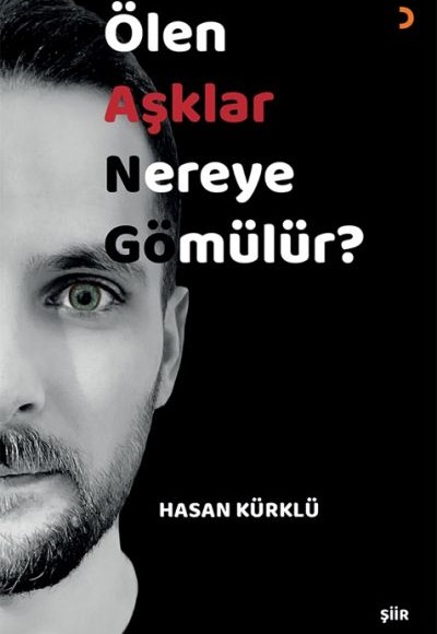 Ölen Aşklar Nereye Gömülür?