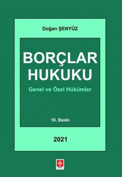 Borçlar Hukuku Genel ve Özel Hükümler