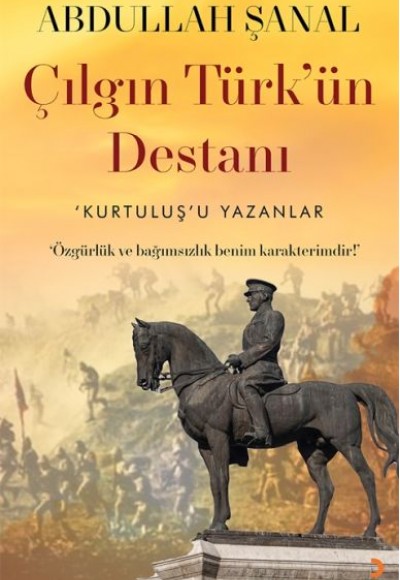 Çılgın Türk'ün Destanı