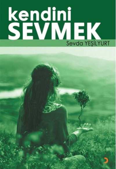 Kendini Sevmek