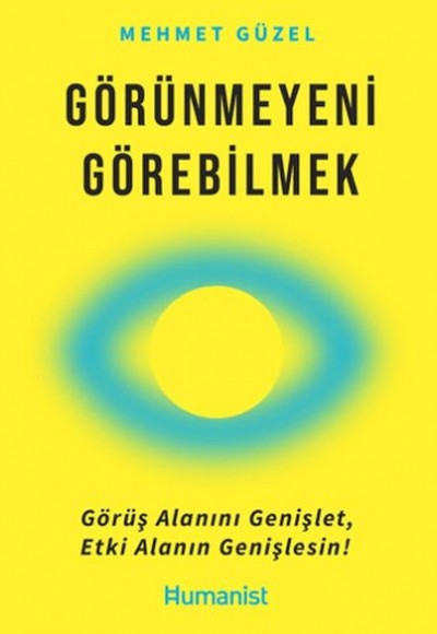 Görünmeyeni Görebilmek