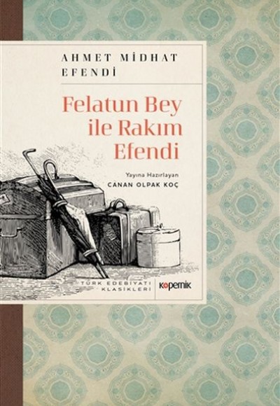 Felatun Bey ile Rakım Efendi