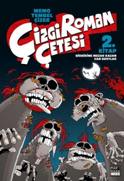 Çizgi Roman Çetesi 2