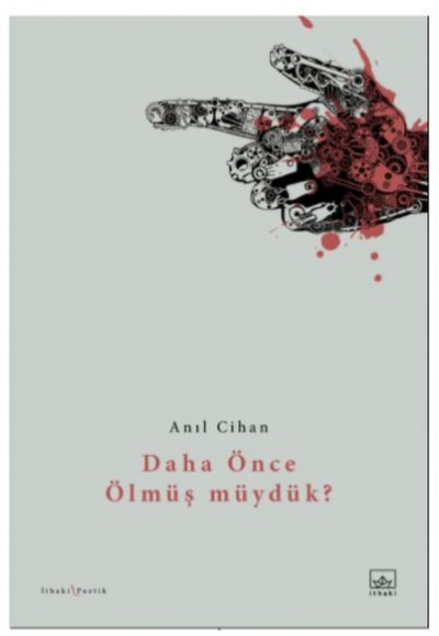 Daha Önce Ölmüş Müydük?