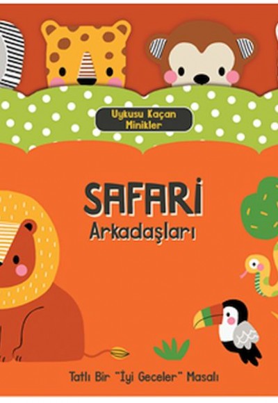 Uykusu Kaçan Minikler Safari Arkadaşları