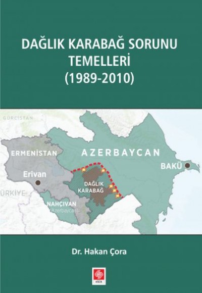 Dağlık Karabağ Sorunu Temelleri - 1989-2010