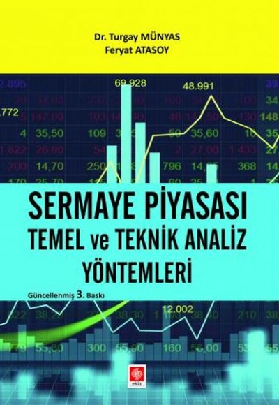 Sermaye Piyasası Temel ve Teknik Analiz Yöntemleri