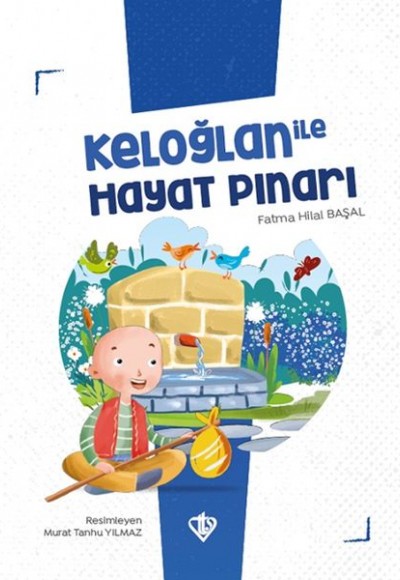 Keloğlan İle Hayat Pınarı