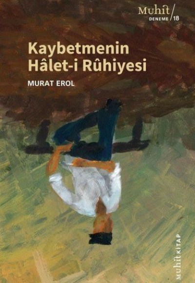 Kaybetmenin Halet-i Ruhiyesi