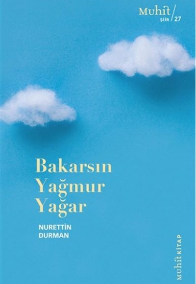 Bakarsın Yağmur Yağar