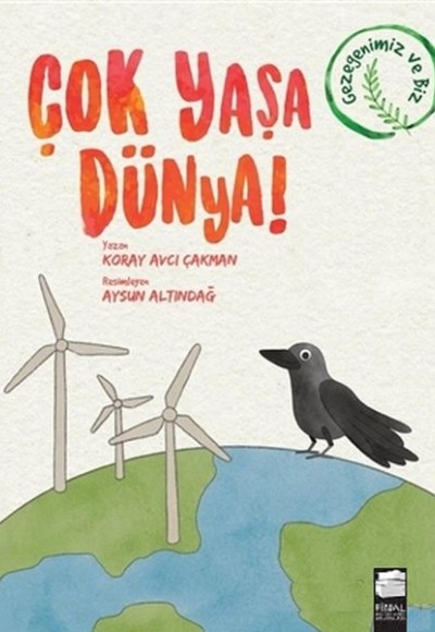 Çok Yaşa Dünya!