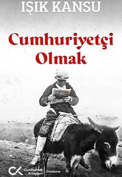 Cumhuriyetçi Olmak