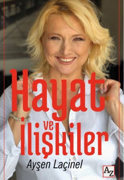 Hayat ve İlişkiler